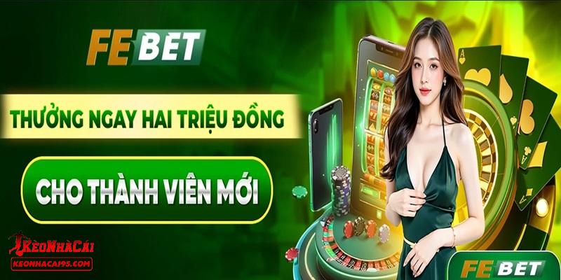 Những chương trình khuyến mãi hàng đầu tại FEBET