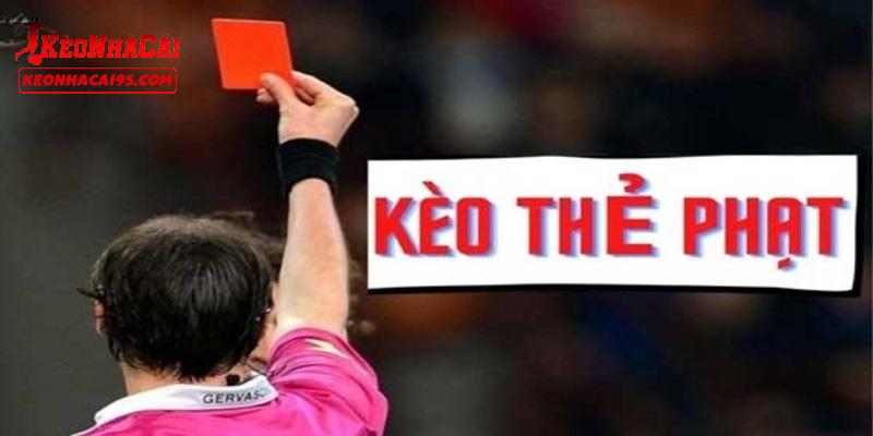 Một số cửa cược trong kèo thẻ phạt phổ biến